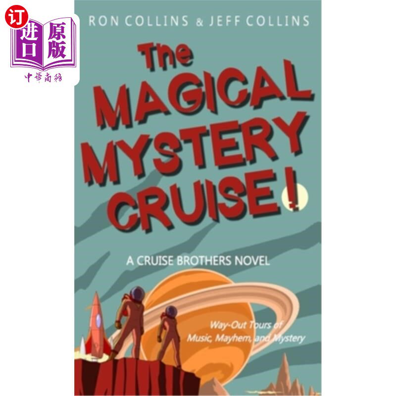 海外直订The Magical Mystery Cruise!: A Cruise Brothers Novel 神奇神秘之旅！克鲁斯兄弟的小说