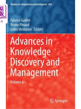 海外直订Advances in Knowledge Discovery and Management: Volume 6 知识发现与管理进展:第6卷