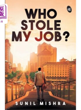 海外直订Who Stole My Job? 谁偷走了我的工作？