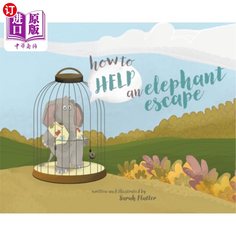 海外直订How to Help an Elephant Escape 如何帮助大象逃生