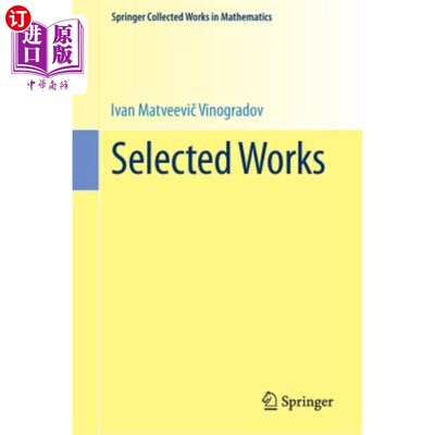 海外直订Selected Works: Prepared by the Steklov Mathematical Institute of the Academy of 选集:苏联科学院斯特克洛夫
