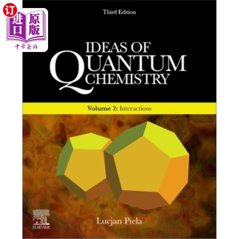 海外直订Ideas of Quantum Chemistry: Volume 2: Interactions 量子化学思想：第2卷：相互作用