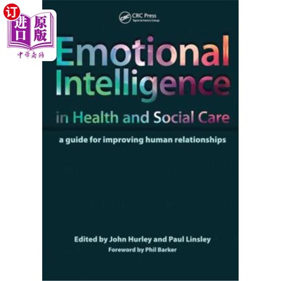海外直订医药图书Emotional Intelligence in Health and Social Care: A Guide for Improving Human Re 健康与社会关怀中的