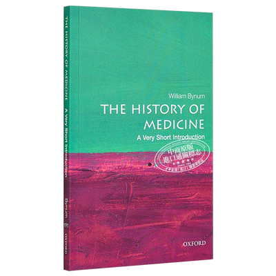 药物的历史 William Bynum 牛津通识读本 英文原版 The History of Medicine Oxford 医学 医疗 科普 自然科学【中商原版】