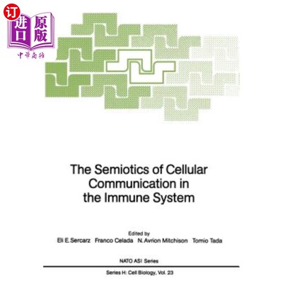 海外直订医药图书The Semiotics of Cellular Communication in the Immune System 免疫系统细胞通讯的符号学