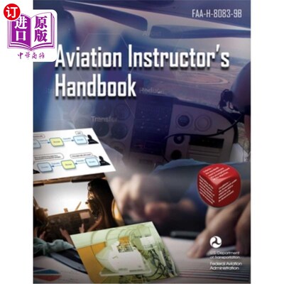 海外直订Aviation Instructor's Handbook: Faa-H-8083-9b