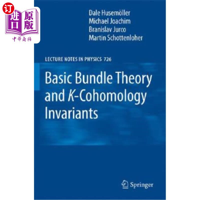 海外直订Basic Bundle Theory and K-Cohomology Invariants 基本丛理论与K-上同调不变量