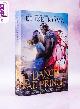 与仙王共舞 英文原版 A Dance with the Fae Prince Elise Kova 奇幻爱情小说【中商原版】