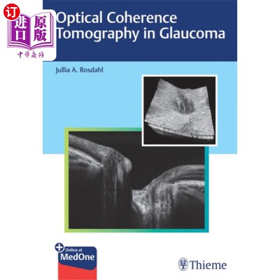 海外直订医药图书Optical Coherence Tomography in Glaucoma 光学相干断层成像在青光眼中的应用