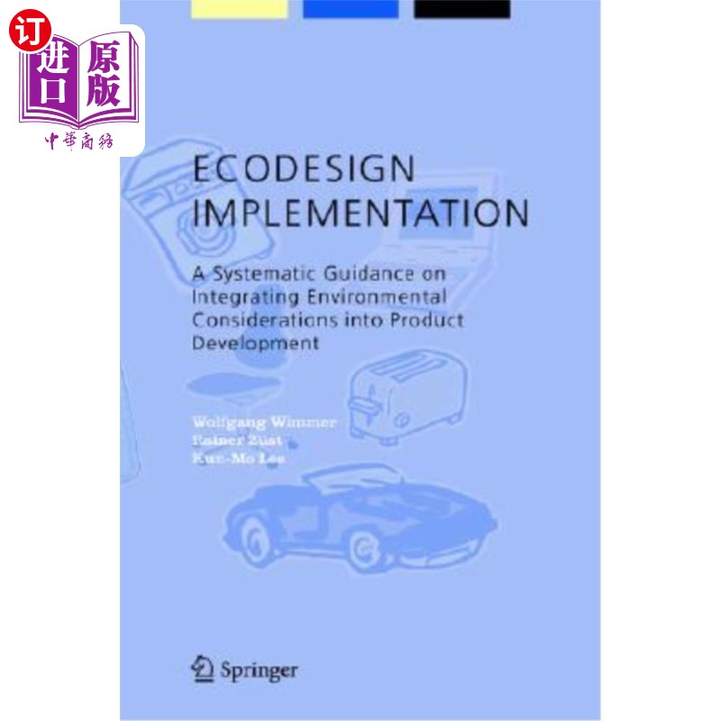 海外直订ECODESIGN Implementation: A Systematic Guidance on Integrating Environmental Con