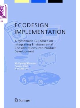 海外直订ECODESIGN Implementation: A Systematic Guidance on Integrating Environmental Con