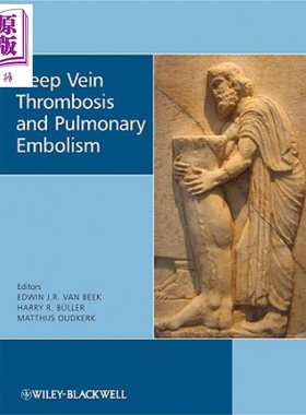 现货 肺栓塞 Deep Vein Thrombosis And Pulmonary Embolism 英文原版 Edwin JR van Beek【中商原版】wiley
