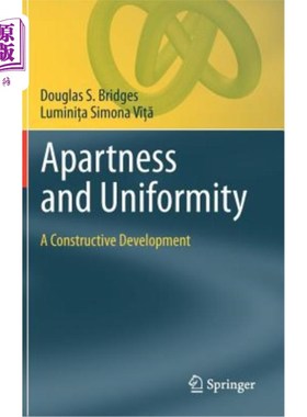 海外直订Apartness and Uniformity: A Constructive Development 隔离与统一：建设性的发展