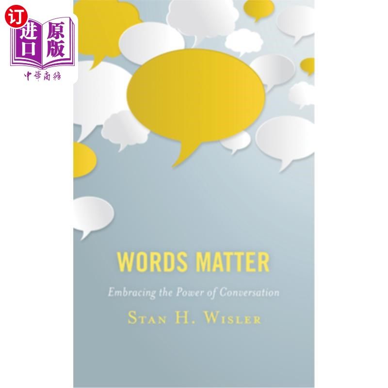 海外直订words matter: embracing the power of conversation 语言很