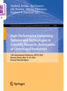 海外直订High-Performance Computing Systems and Technologies in Scientific Research, Auto High-Perfo