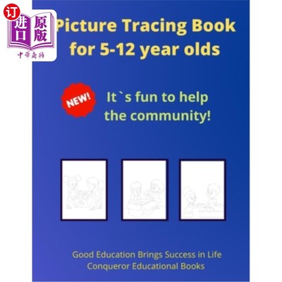 海外直订Picture Tracing Book for 5-12 year olds: 30 Pages of High Quality Tracing Images 图片描画书5-12岁