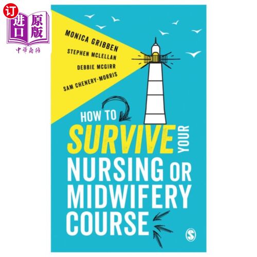 海外直订How to Survive your Nursing or Midwifery Course 如何在护理或助产课程中生存