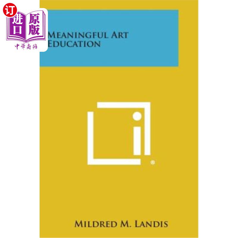 海外直订Meaningful Art Education 有意义的艺术教育