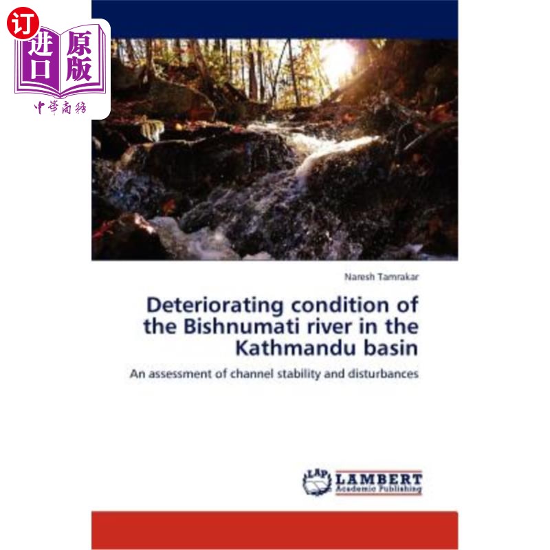 海外直订Deteriorating condition of the Bishnumati river in the Kathmandu basin 加德满都盆地比什努马蒂河状况恶化