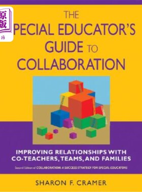 海外直订The Special Educator′s Guide to Collaboration: Improving Relationships wit 特殊教育工作者的合作指南: