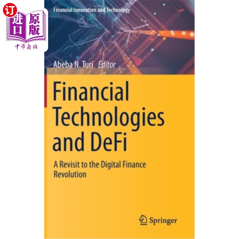 海外直订Financial Technologies and Defi: A Revisit to the Digital Finance Revolution 金融技术与Defi:重温数字金融革