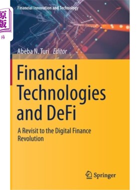 海外直订Financial Technologies and Defi: A Revisit to the Digital Finance Revolution 金融技术与Defi:重温数字金融革