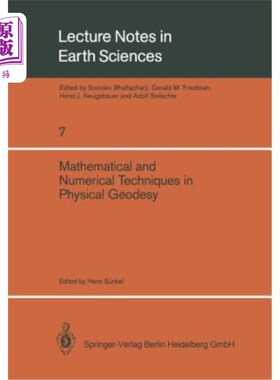 海外直订Mathematical and Numerical Techniques in Physical Geodesy: Lectures Delivered at 物理大地测量中的数学和数值技术