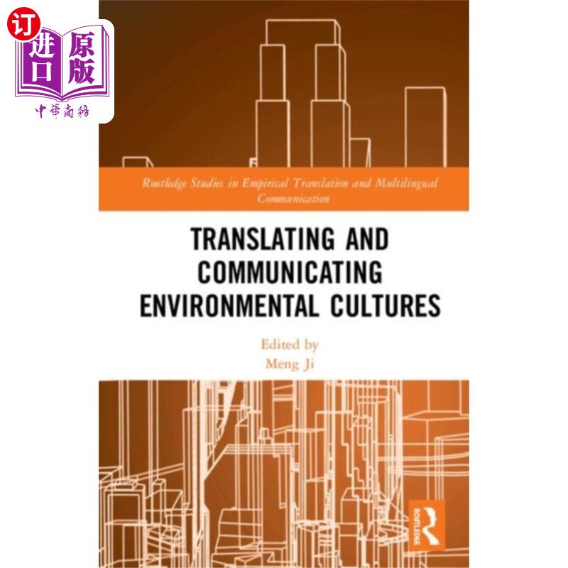 海外直订Translating and Communicating Environmental Cult... 环境文化的翻译与传播