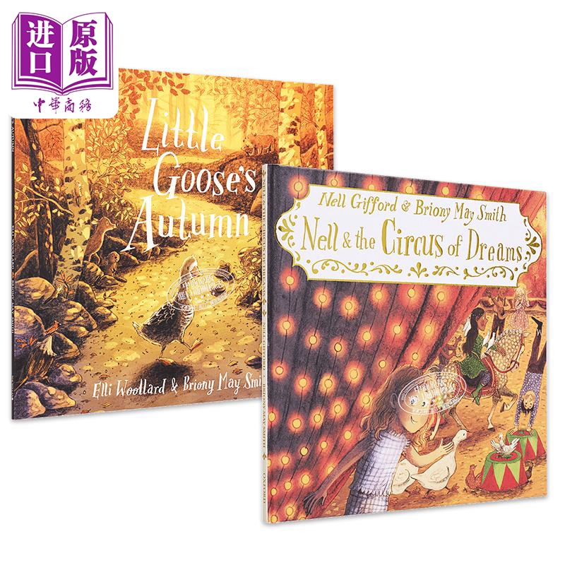 Briony May Smith 绘本2册套装 尼尔和梦幻马戏团Nell And The Circus Of Dreams小鹅的秋天Little Gooses Autumn【中商原版】