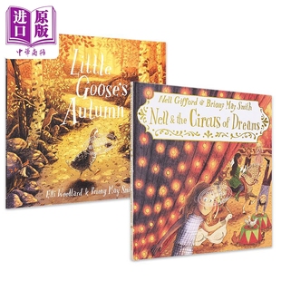 尼尔和梦幻马戏团Nell Circus May 绘本2册套装 Autumn Briony Gooses And Smith Dreams小鹅 The 中商原版 秋天Little
