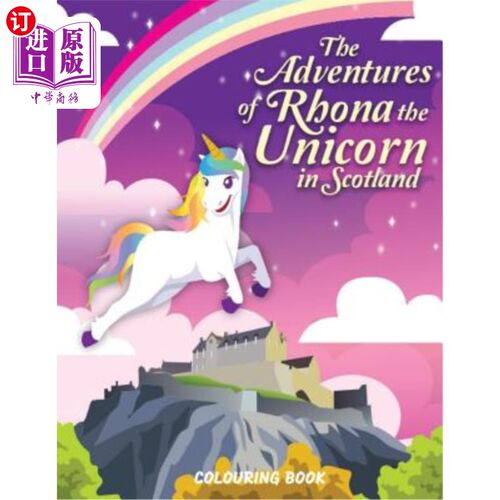 海外直订The Adventures of Rhona The Unicorn in Scotland: Colouring Book 苏格兰独角兽罗纳的冒险：彩色书