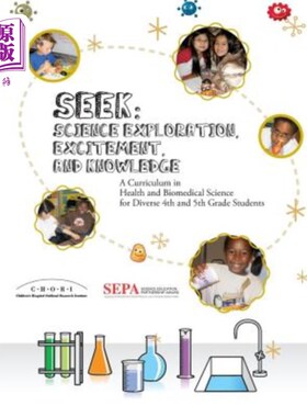 海外直订Seek (Science Exploration, Excitement, and Knowledge): A Curriculum in Health an Seek（科学探索、兴奋和知识