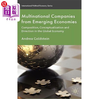 海外直订Multinational Companies from Emerging Economies: Composition, Conceptualization  新兴经济体的跨国公司：全球