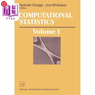 海外直订Computational Statistics: Volume 1: Proceedings of the 10th Symposium on Computa 计算统计学：卷一：第十届计