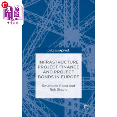 海外直订Infrastructure Project Finance and Project Bonds in Europe 欧洲基础设施项目融资和项目债券