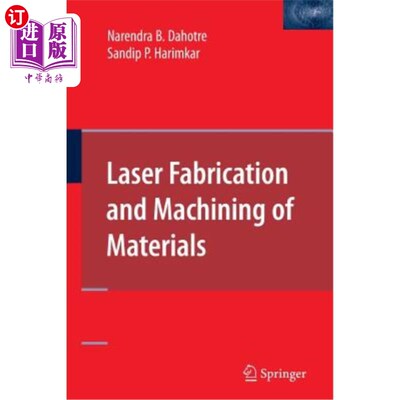 海外直订Laser Fabrication and Machining of Materials 材料的激光加工