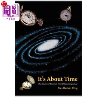 Einstein Illusion 海外直订It Dilation ：爱因斯坦时间膨胀 Time 这是关于时间 about 幻觉 The Explained