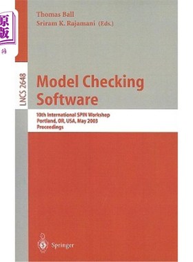 海外直订Model Checking Software: 10th International Spin Workshop. Portland, Or, Usa, Ma 模型检查软件:第十届国际旋