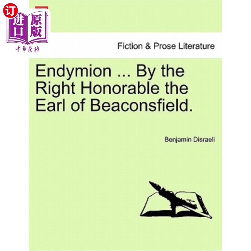 海外直订Endymion... by the Right Honorable the Earl of Beaconsfield.恩底弥翁……尊敬的比肯斯菲尔德伯爵陛下-封面