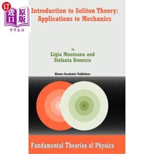 海外直订Introduction to Soliton Theory: Applications to Mechanics 孤子理论导论:力学应用