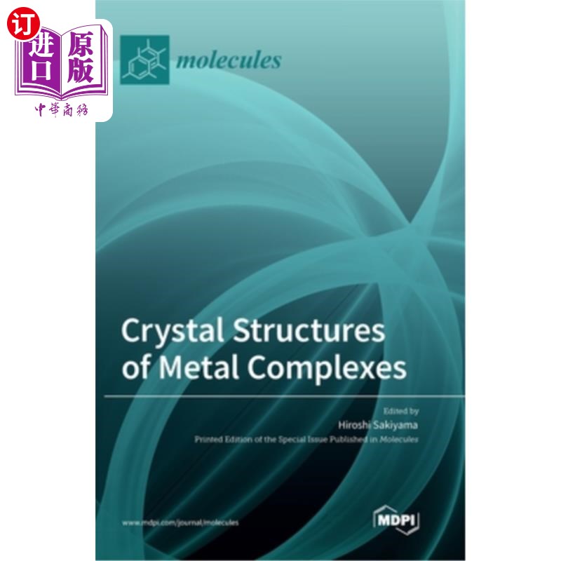 海外直订Crystal Structures of Metal Complexes 金属配合物的晶体结构