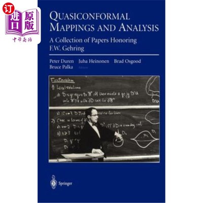 海外直订Quasiconformal Mappings and Analysis: A Collection of Papers Honoring F.W. Gehri 拟共形映射与分析：纪念F.W.