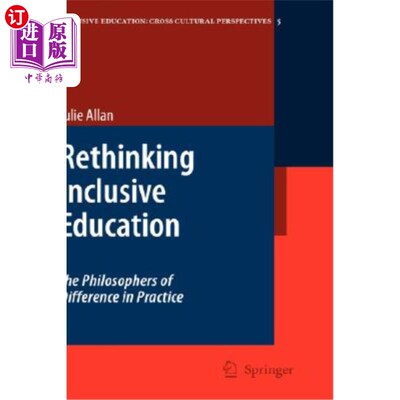 海外直订Rethinking Inclusive Education: The Philosophers of Difference in Practice 反思全纳教育:实践中的差异哲学家