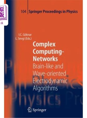 海外直订Complex Computing-Networks: Brain-Like and Wave-Oriented Electrodynamic Algorith