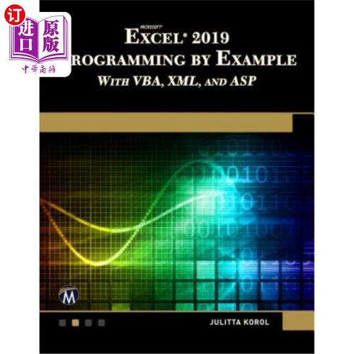 海外直订Microsoft Excel 2019 Programming by Example with Vba, XML, and ASP Microsoft Excel 2019使用Vb