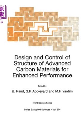 海外直订医药图书Design and Control of Structure of Advanced Carbon Materials for Enhanced Perfor 提高先进碳材料性能