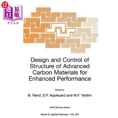 海外直订医药图书Design and Control of Structure of Advanced Carbon Materials for Enhanced Perfor 提高先进碳材料性能