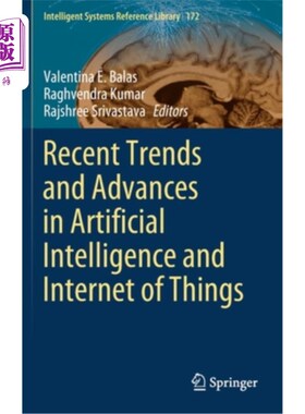 海外直订Recent Trends and Advances in Artificial Intelligence and Internet of Things 人工智能与物联网的新趋势与进展