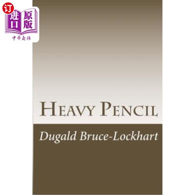 海外直订Heavy Pencil: The Truth About Acting 笨重的铅笔：关于表演的真相