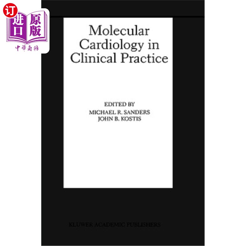 海外直订医药图书Molecular Cardiology in Clinical Practice 临床实践中的分子心脏病学